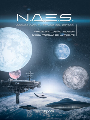 cover image of N.A.E.S. Agencia para el estudio del espacio